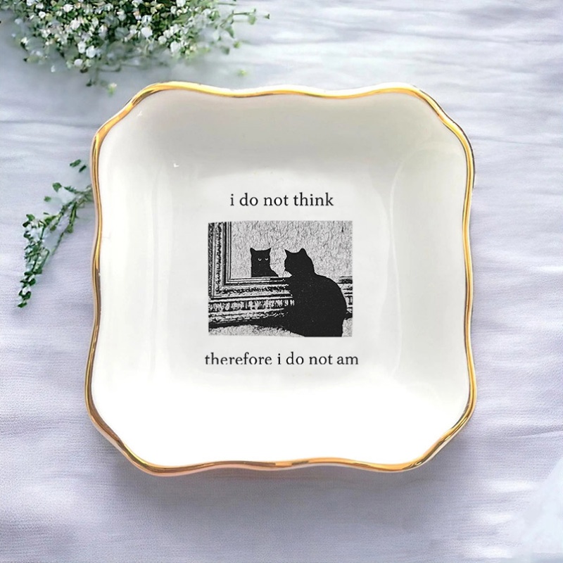1pc I Do Not Think Therefore I - đánh giá và giá Ceramic Trinket Dish